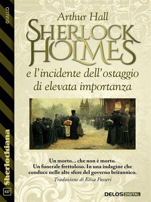 cover image of Sherlock Holmes e l'incidente dell'ostaggio di elevata importanza